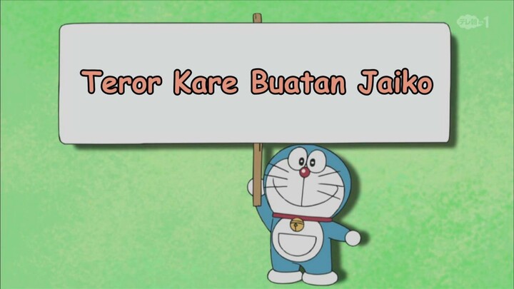 Doraemon Bahasa Indonesia(HD) 233 v1 - Teror Kare Buatan Jaiko.