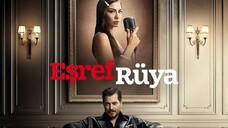 EsrefRuya_Episode_6 English Subtitles