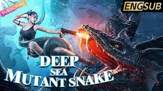 【ENG SUB】《深海蛇难_Deep Sea Mutant Snake》狂暴巨蟒觉醒 人蛇大战一触即发 _ 2022最新灾难惊悚片 _ 赵毅新 李佳怡 邱士鉴