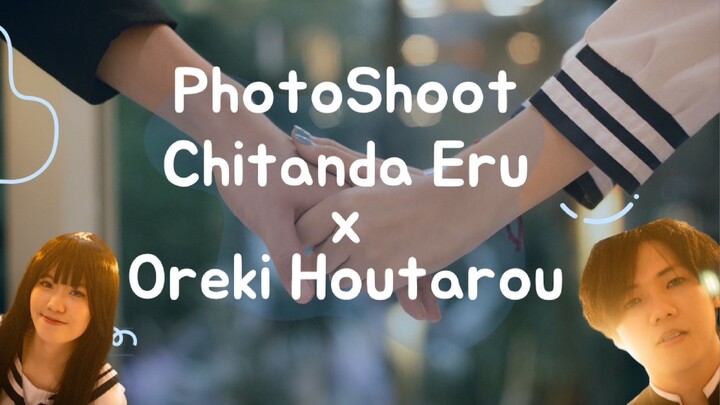 PhotoShoot Chitanda Eru x Oreki Houtarou from Hyouka