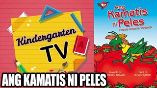 KINDERGARTEN TV | WEEK 2 STORY | Kamatis ni Peles