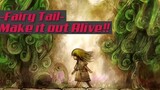 Fairy Tail - Make it Out Alive