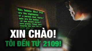 "Xin Chào! Tôi Đến Từ 2109"