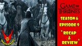Game of Thrones Season 6 Episode 9 "Battle of the Bastards" Recap and Review