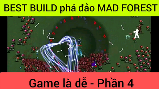 Game là dễ phá đảo Mad Fores #4