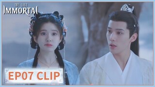 EP07 Clip | He likes Hua Shu. | The Last Immortal | 神隐 | ENG SUB