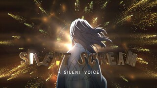 A silent Voice - Silent Scream (MEP part)