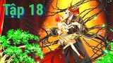 Mahoutsukai no Yome | Tập 18 ViệtSub | Cô Dâu của Pháp Sư