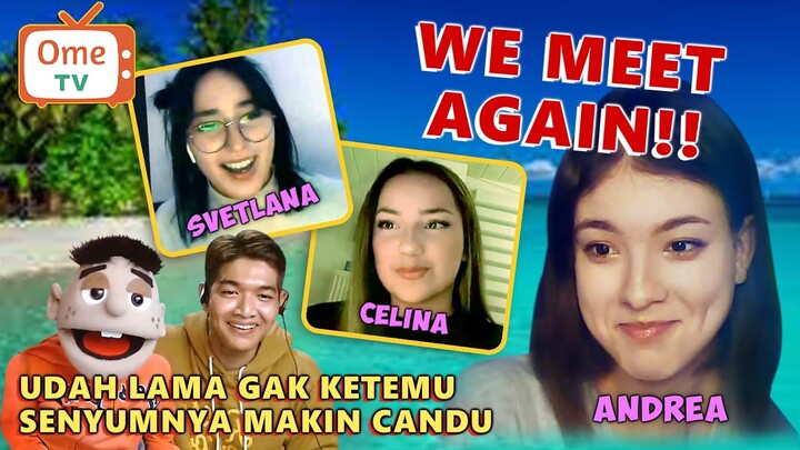 KETEMU LAGI SAMA MEREKA!! ANDREA, CELINA, SVETLANA. JODOH EMANG GAK KEMANA.
