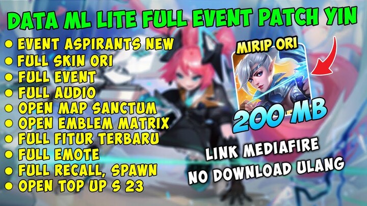 Data ML Lite 200MB Full Event Aspirants Update Patch Yin Terbaru | ML Lite | ML Lite Patch Terbaru