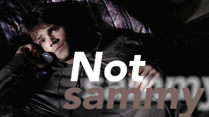 【SPN】Don't call me Sammy girl