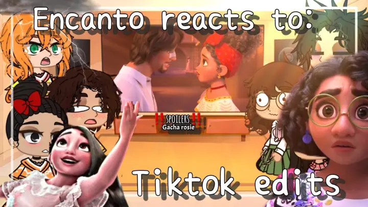 Encanto React to Tiktok/Edits || Gacha Club || part 1