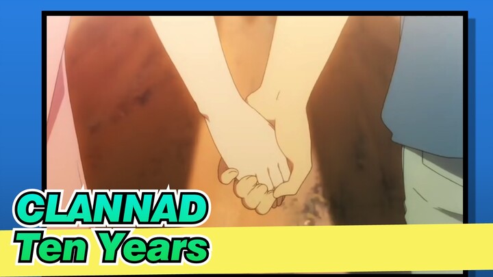 [CLANNAD]Ten Years_1