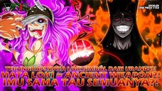 MATA LOKI TERNYATA...?! IMU SAMA TAU SEMUA? IA ADALAH SENJATA KUNO YANG DITAKUTINYA!