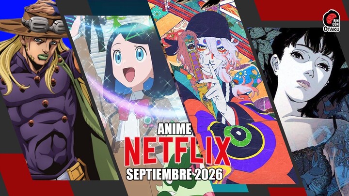 Netflix Tiene GRANDES ESTRENOS de Anime en Septiembre 2026 🔥