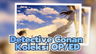 Detektif Conan| Koleksi OP/ED（diperbarui sampai OP53~ED64）