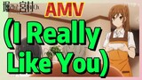 [โฮริมิยะ สาวมั่นกับนายมืดมน] AMV | (I Really Like You)