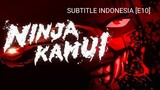 Ninja kamui [E10] sub indo
