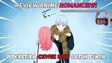 POV: KETIKA CEWEK BISU JATUH CINTA||REVIEW ANIME ROMANCE