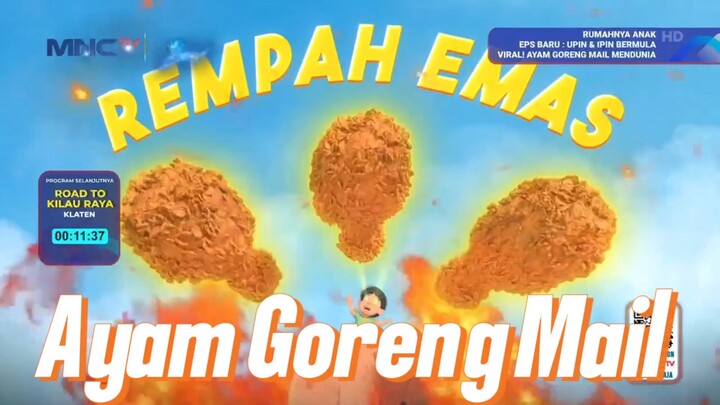 Upin & Ipin Biral Ayam Goreng Mail