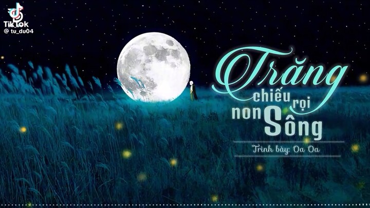 月亮照山川 ( Trang Chiếu Rọi Non Sông )