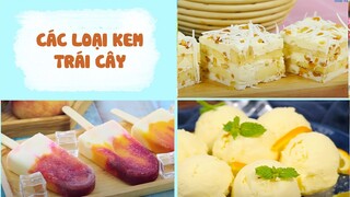 Mát Lạnh Sảng Khoái Với Các Loại KEM TRÁI CÂY