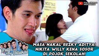 MASA NAKAL REZKY ADITYA! NIKITA WILLY KENA SOSOR DI POJOK SEKOLAH! - PUTRI YANG DITUKAR