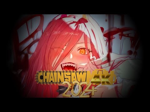Chainsaw Man 2024 (edit/AMV) 4K