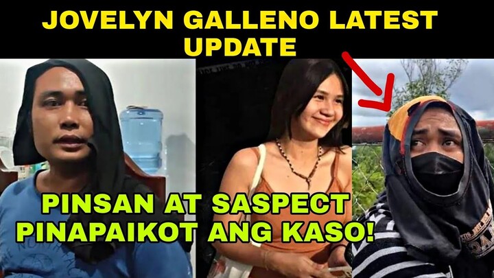 JOVELYN GALLENO LATEST UPDATE | PINSAN AT SUSPECT MAY TINATAGO #jovelyngalleno #jovelyngallenoupdate