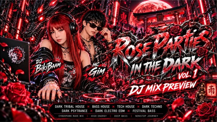 Rose Parties in the Dark vol.1  — TRACK PREVIEW
