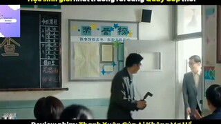 Thanh xuân của ai không mơ hồ (p2) #phimcuocsong
