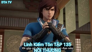 Linh Kiếm Tôn TẬP 135-NỘI THƯƠNG