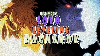 SOLO LEVELING RAGNAROK EPISODE 7️⃣
