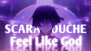 Scaramouche - Feel Like God [Genshin Impact]