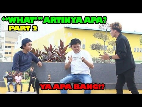 ARTINYA "WHAT" APA BANG?? AUTO NGAKAK | PRANK INDONESIA - AMED AL ANSHARI