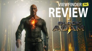 Review Black Adam [ Viewfinder : รีวิว แบล็ก อดัม ]