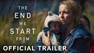 The End We Start From | Official Trailer