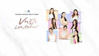 Love Moment Thai GL Reality Show Episode 1 [Eng sub]