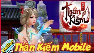 Review Thần Kiếm Mobile  Chính Thức Ra Mắt - Tiến Mạnh Tv