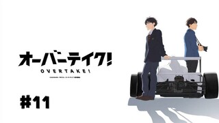 Overtake season 1 Episode 11 English subtitles.