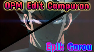 One Punch Man - Edit Campuran Epik Garou