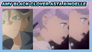 AMV Black Clover Asta X Noelle