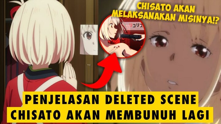 Penjelasan Deleted Scene Jika Chisato akan Membunuh Lagi | Lycoris Recoil