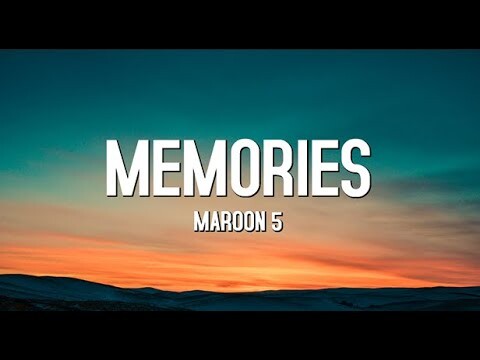 Memories - Maroon 5 (Lyrics)