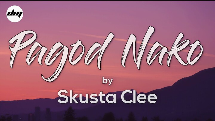 Skusta Clee - Pagod Nako (Lyrics) | Kahit nandyan ka parang hindi kita kasama