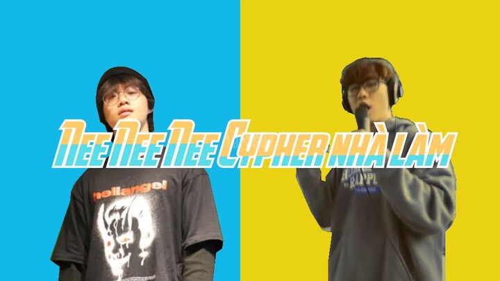Cypher Nee Nee Nee