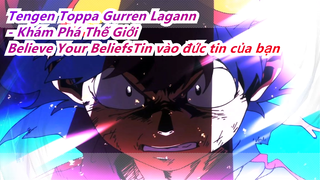 [Tengen Toppa Gurren Lagann - Khám Phá Thế Giới/AMV] Tin vào đức tin của bạn, OC2019 lần 3