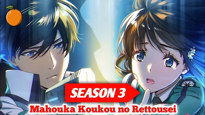 Resmi Diumumkan!! Jadwal Rilis Mahouka Koukou no Rettousei season 3