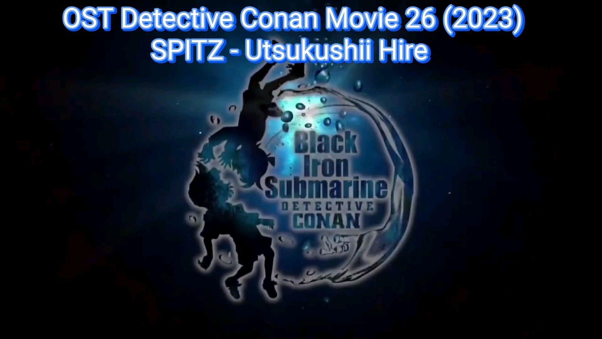 Detective Conan Movie 26: Black Iron Submarine