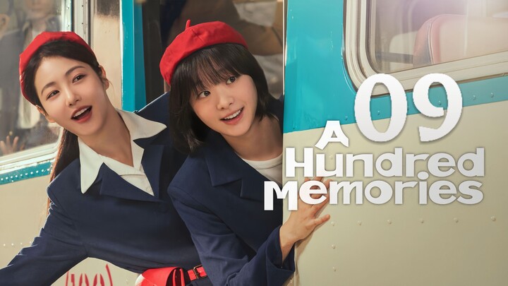 🇰🇷EP. 9 A HUNDRED MEMORIES (2025) | ENG SUB | Comedy/Romance/Life